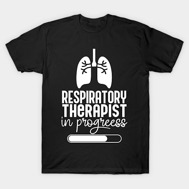 Respiratory Therapist In Progress T-Shirt by Carolina Cabreira